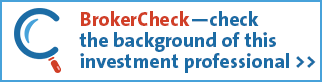 BrokerCheck - check the background of this investment professional.